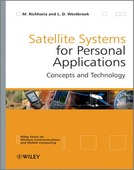 Satellites Systems for Personal Applications – Concepts and Technology (First edition, 2010)