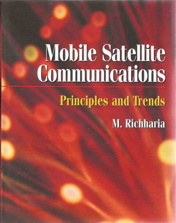 Mobile Satellite Communications – Principles and Trends (First Edition, 2001)